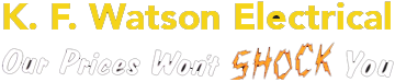 K.F. Watson logo - Our prices won't shock you